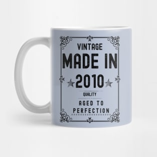 Vintage Made in 2010 Quality Aged to Perfection Mug